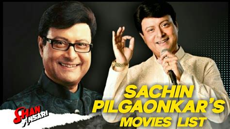 sachin pilgaonkar movies list
